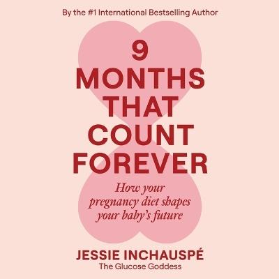 9 Months That Count Forever - Jessie Inchauspé - cover