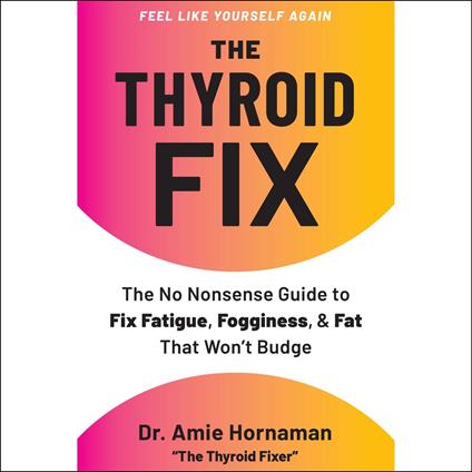 The Thyroid Fix