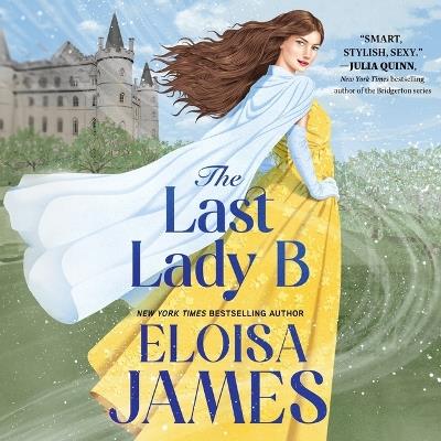 The Last Lady B - Eloisa James - cover