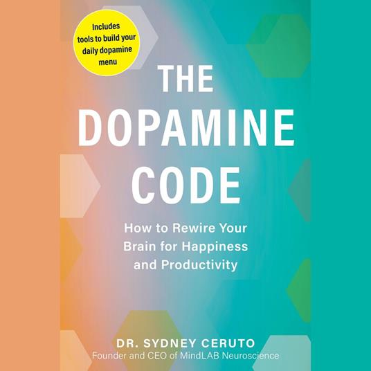 The Dopamine Code