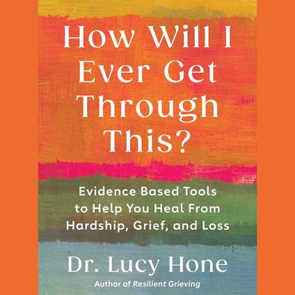 How Will I Ever Get Through This?