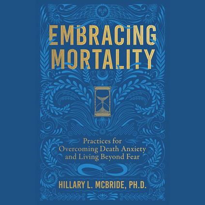 Embracing Mortality