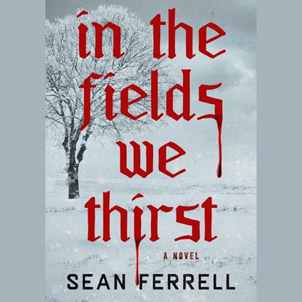 In the Fields We Thirst