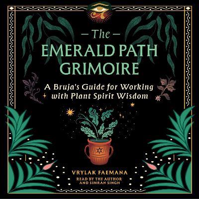 The Emerald Path Grimoire