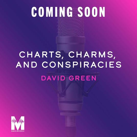 Charts, Charms, and Conspiracies