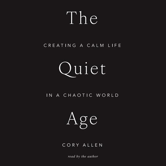 The Quiet Age