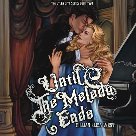 Until the Melody Ends