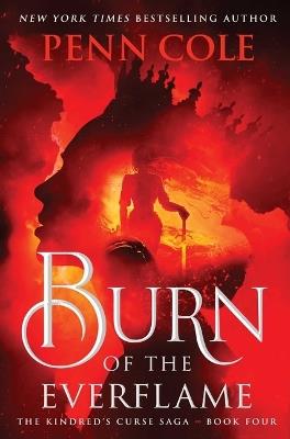 Burn of the Everflame - Penn Cole - cover