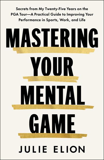 Winning Your Mental Game