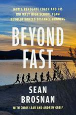 Beyond Fast