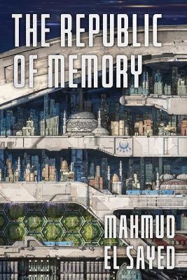 The Republic of Memory - Mahmud El Sayed - cover