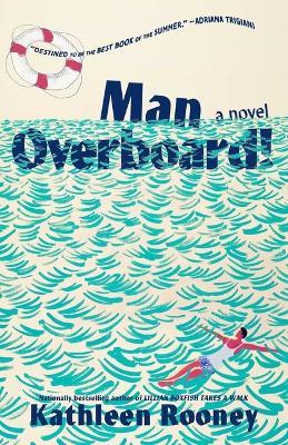 Man Overboard! - Kathleen Rooney - cover
