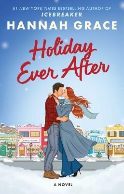 Holiday Ever After - Hannah Grace - cover