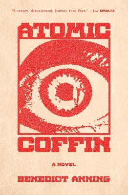 Atomic Coffin - Benedict Anning - cover