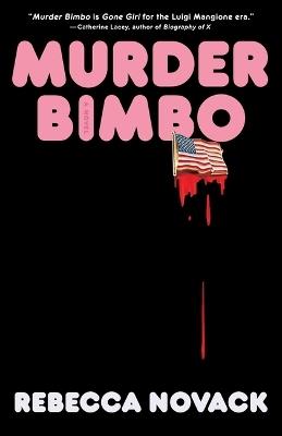 Murder Bimbo - Rebecca Novack - cover