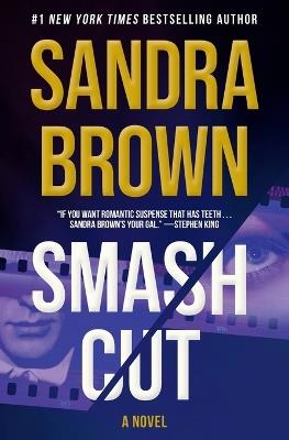 Smash Cut - Sandra Brown - cover
