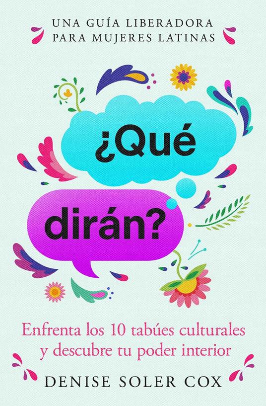 ¿Qué dirán?, Spanish-language edition of What Will They Say