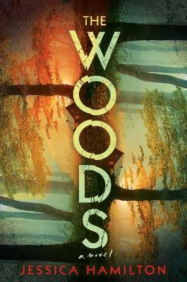 The Woods - Jessica Hamilton - cover