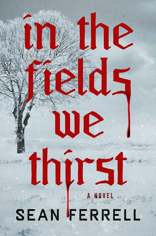 In the Fields We Thirst
