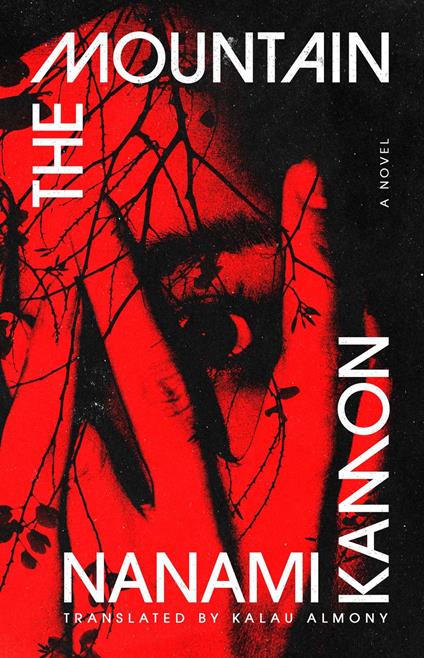 The Mountain - Nanami Kamon,Kalau Almony - ebook