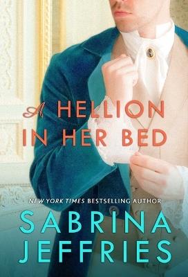 A Hellion in Her Bed - Sabrina Jeffries - cover