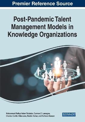 Post-Pandemic Talent Management Models in Knowledge Organizations - cover