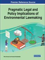 Pragmatic Legal and Policy Implications of Environmental Lawmaking