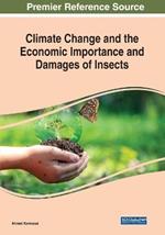 Climate Change and the Economic Importance and Damages of Insects
