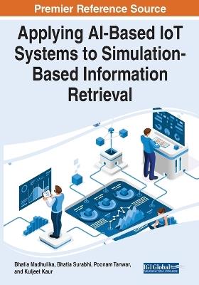 Applying AI-Based IoT Systems to Simulation-Based Information Retrieval - cover