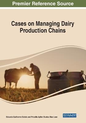 Cases on Managing Dairy Production Chains - cover