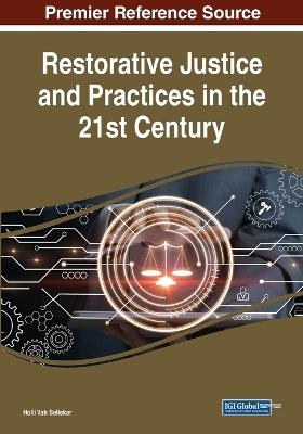 Restorative Justice and Practices in the 21st Century - cover