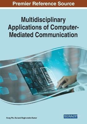 Multidisciplinary Applications of Computer-Mediated Communication - cover