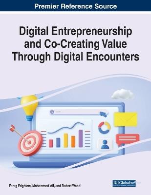 Digital Entrepreneurship and Co-Creating Value Through Digital Encounters - cover