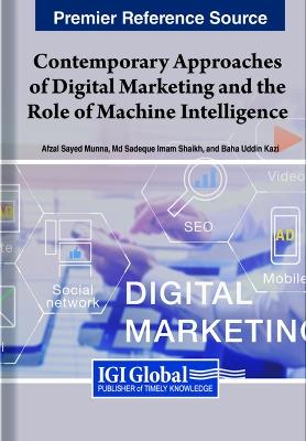 Contemporary Approaches of Digital Marketing and the Role of Machine Intelligence - cover