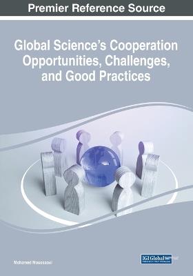 Global Science's Cooperation Opportunities, Challenges, and Good Practices - cover