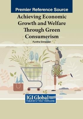 Achieving Economic Growth and Welfare Through Green Consumerism - cover