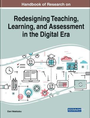 Handbook of Research on Redesigning Teaching, Learning, and Assessment in the Digital Era - cover