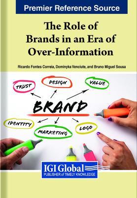 The Role of Brands in an Era of Over-Information - cover