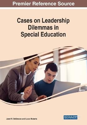 Cases on Leadership Dilemmas in Special Education - cover