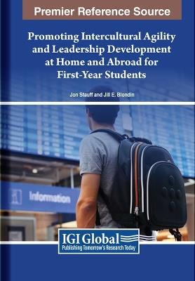 Promoting Intercultural Agility and Leadership Development at Home and Abroad for First-Year Students - cover