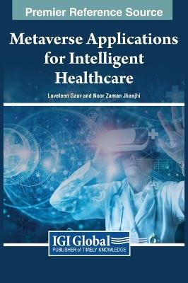 Metaverse Applications for Intelligent Healthcare - cover