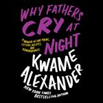 Why Fathers Cry at Night