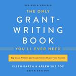 The Only Grant-Writing Book You'll Ever Need