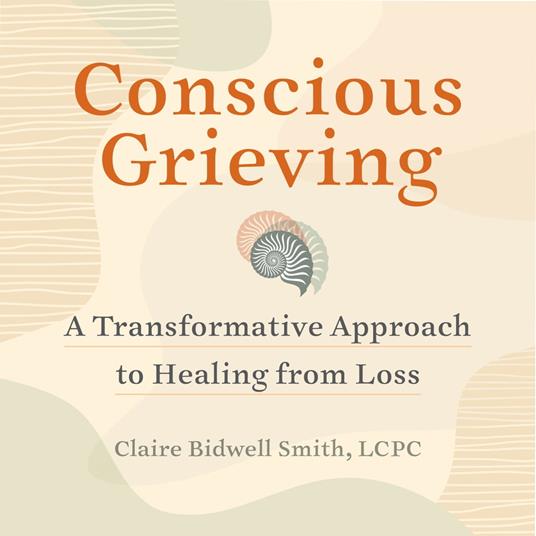 Conscious Grieving
