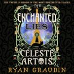 The Enchanted Lies of Céleste Artois
