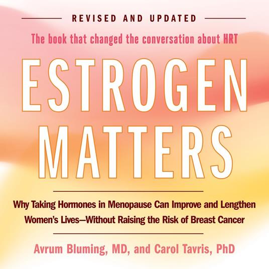 Estrogen Matters