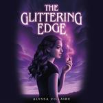 The Glittering Edge