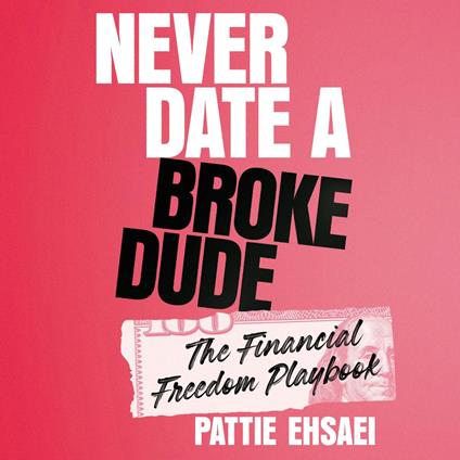 Never Date a Broke Dude