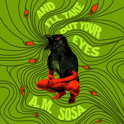 And I'll Take Out Your Eyes