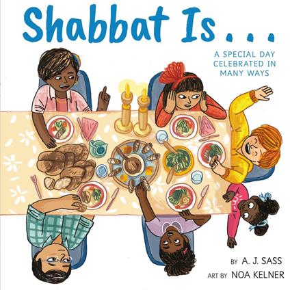 Shabbat Is...